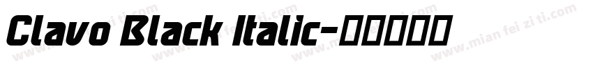 Clavo Black Italic字体转换